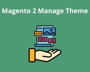 Magento 2 Manage Theme