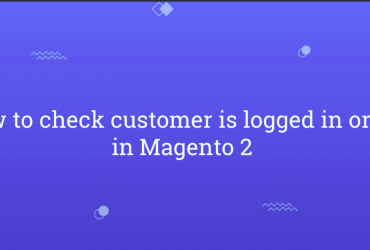 How-to-check-customer-is-logged-in-or-not-in-Magento-2-